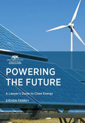 Powering the Future de Steven Ferrey