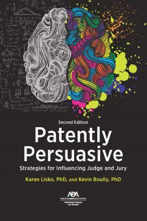 Patently Persuasive de Karen Ohnemus Lisko