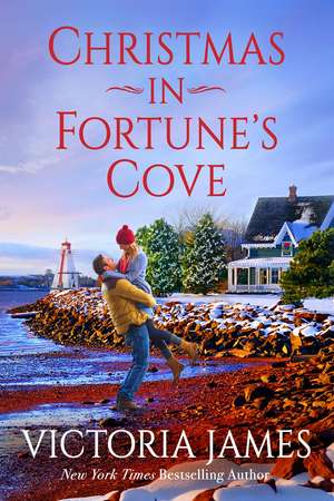 Christmas in Fortune's Cove: A Novel de Victoria James