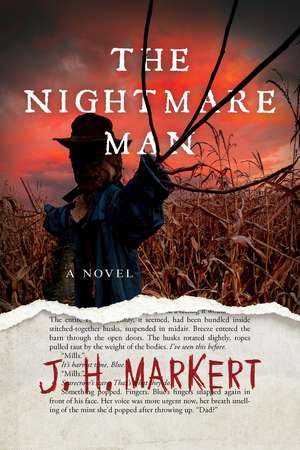 The Nightmare Man: A Novel de J.H. Markert