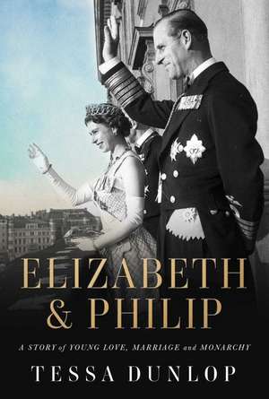 Elizabeth & Philip de Tessa Dunlop