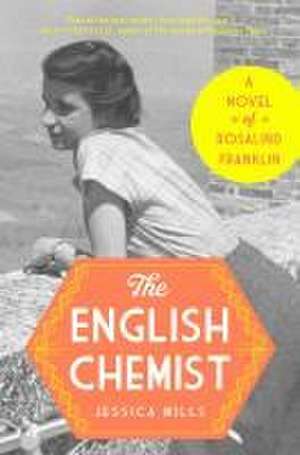 The English Chemist de Jessica Mills