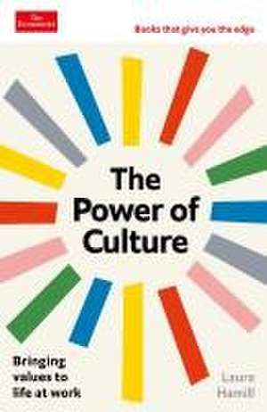 The Power of Culture de Laura Hamill