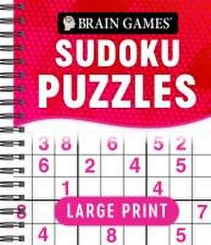 Brain Games - Large Print Sudoku Puzzles (Swoosh) de Publications International Ltd