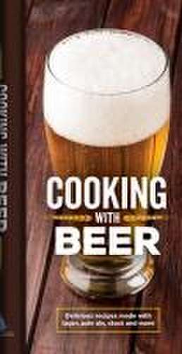 Cooking with Beer de Publications International Ltd