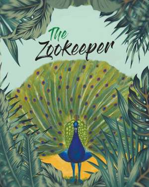 The Zookeeper de Karen Emmons Moore