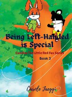 Being Left-Handed is Special de Carole Jaeggi