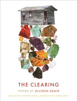 The Clearing de Allison Adair