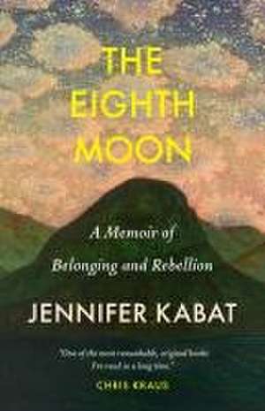 The Eighth Moon de Jennifer Kabat