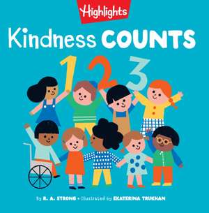 Kindness Counts 123 de R. A. Strong
