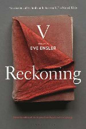 Reckoning de Eve Ensler