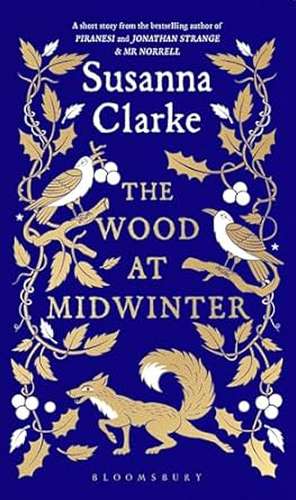 The Wood at Midwinter de Susanna Clarke