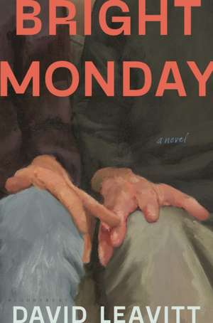Bright Monday de David Leavitt