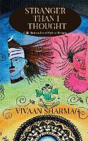 Stranger than I thought de Vivaan Sharma