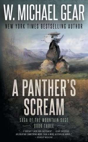 A Panther's Scream de W Michael Gear