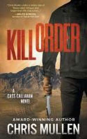 Kill Order de Chris Mullen