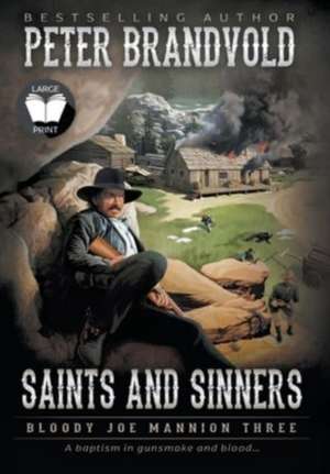 Saints and Sinners de Peter Brandvold