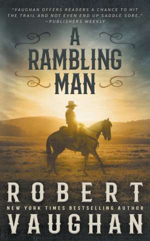 A Rambling Man de Robert Vaughan