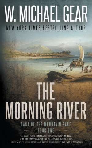 The Morning River de W Michael Gear