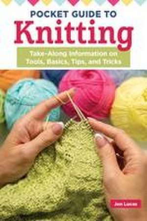 Pocket Guide to Knitting de Jen Lucas