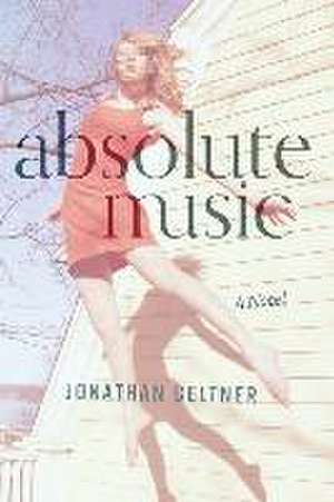 Absolute Music de Jonathan Geltner