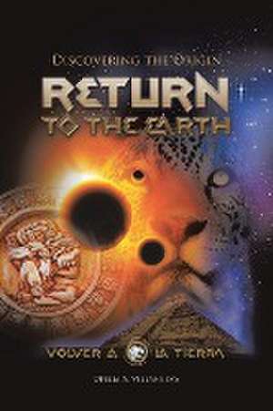 Return To The Earth de Ofelia A. Villanueva