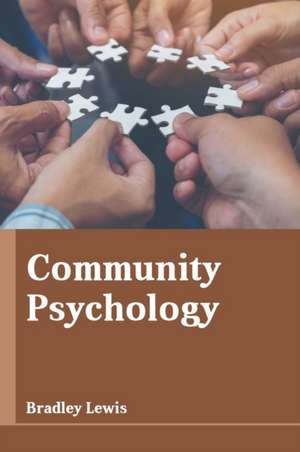 Community Psychology de Bradley Lewis