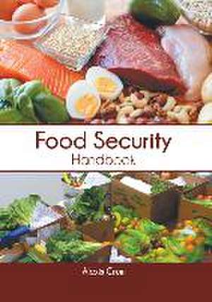 Food Security Handbook de Alexis Crum