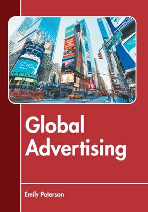 Global Advertising de Emily Peterson