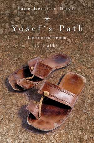 Yosef's Path de Jane Leclere Doyle