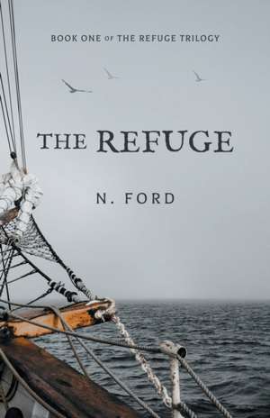 The Refuge de N. Ford