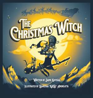 The Christmas Witch de Jaime Katusha