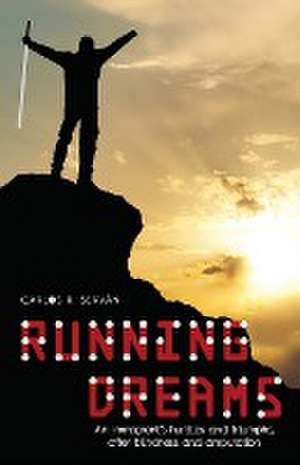 Running Dreams de Carlos R. Serván