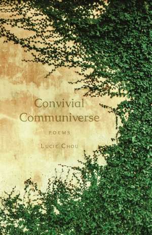 Convivial Communiverse de Lucie Chou