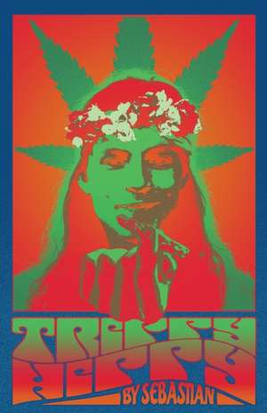 Sebastian: Trippy Hippy