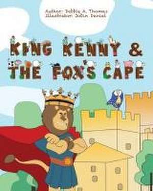 King Kenny and the Fox's Cape de Debbie A. Thomas