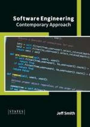 Software Engineering: Contemporary Approach de Jeff Smith