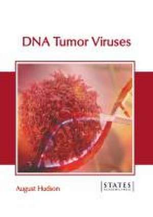 DNA Tumor Viruses de August Hudson