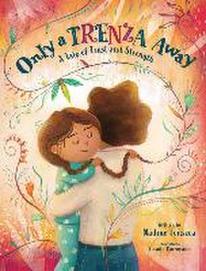 Only a Trenza Away de Nadine Fonseca