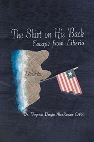 The Shirt on His Back de Virginia Bergin MacKenzie OFS