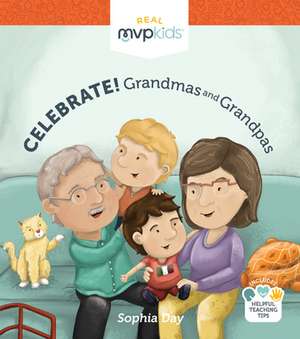 Celebrate! Grandmas and Grandpas de Sophia Day