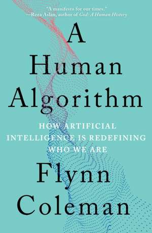 A Human Algorithm de Flynn Coleman