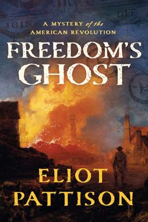 Freedom's Ghost de Eliot Pattison