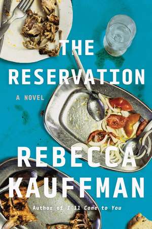 The Reservation de Rebecca Kauffman
