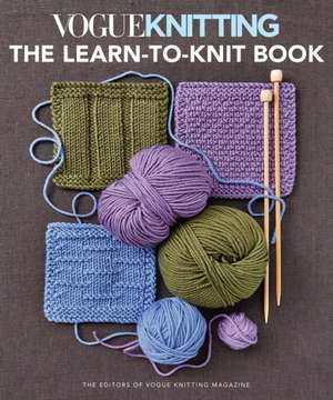 Vogue Knitting: the Learn-To-Knit Book de Vogue Knitting Magazine