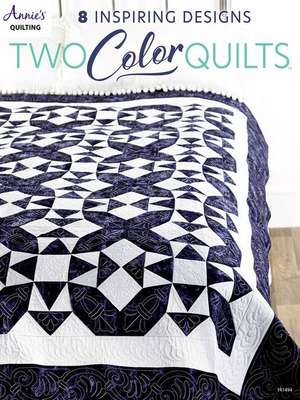 Two-Color Quilts de Annie'S