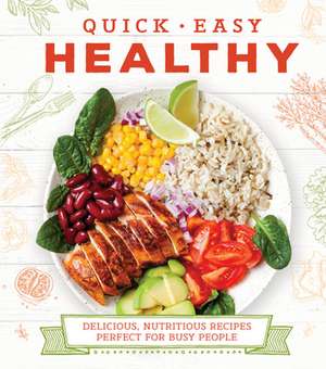 Quick Easy Healthy de Publications International Ltd