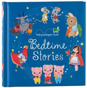 Bedtime Stories (Treasury) de Little Grasshopper Books