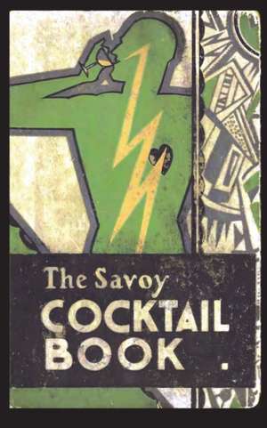 The Savoy Cocktail Book de Harry Craddock