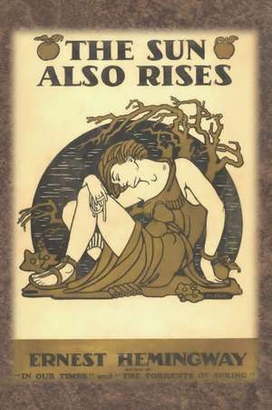 The Sun Also Rises de Ernest Hemingway